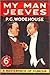 My Man Jeeves (Jeeves, #1)