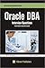 Oracle DBA Interview Questions You'll Most Likely Be Asked