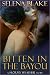 Bitten in the Bayou ( Stormy Weather, #2)