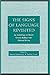 The Signs of Language Revisited: An Anthology to Honor Ursula Bellugi and Edward Klima