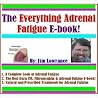 The Everything Adrenal Fatigue E-Book! The Everything Adrenal Fatigue E-Book!