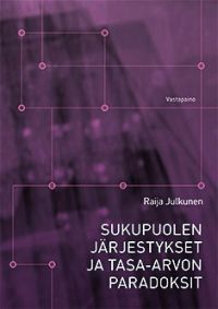 Sukupuolen järjestykset ja tasa-arvon paradoksit