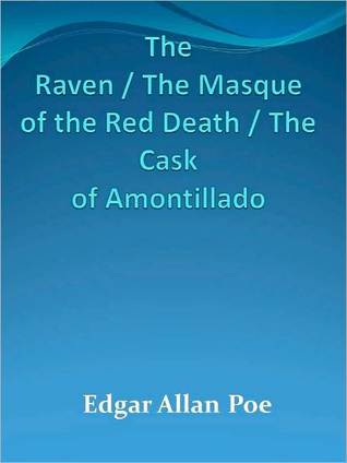 The Raven / The Masque of the Red Death / The Cask of Amontillado (Nook)
