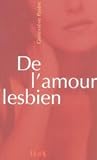 De l'amour lesbien (Collection Femmes en mouvement) (French Edition)