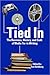 Tied In: The Business, History and Craft of Media Tie-In Writing