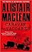 Caravan to Vaccares by Alistair MacLean