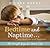 Bedtime and Naptime, and Bedtime and Naptime by Hilary Weeks