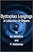 Dystopian Longings: A Collection Of Dreams