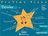 PreTime Piano, Primer Level (Beginning Reading): Popular PreTime Piano, Primer Level (Beginning Reading): Popular