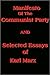 Manifesto of the Communist Party & Selected Essays