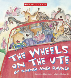 The Wheels on the Ute Go Round and Round (Paperback)