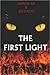 The First Light