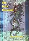 The Dark Mermaid