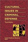 Cultural Issues in Criminal Defense - 3rd Edition