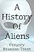 A History of Aliens