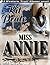 Miss Annie by Kit Prate