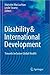 Disability & International Development: Towards Inclusive Global Health