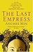 The Last Empress by Anchee Min