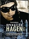 Operacion Hagen: ...