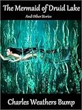 The Mermaid of Druid Lake