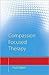 Compassion-Focused Therapy: Distinctive Features
