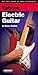 Tipbook - Electric Guitar and Bass Guitar: The Best Guide to Your Instrument