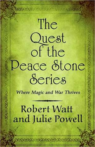 The Quest of the Peace Stone Series: Where Magic and War Thrives (Paperback)