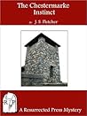 The Chestermarke Instinct by J.S. Fletcher