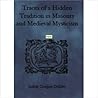Traces of a Hidden Tradition in Masonry and Medieval Mysticism