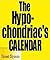 The Hypochondriac's Calendar
