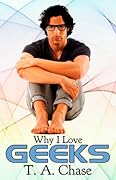Why I Love Geeks