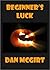 Beginner's Luck