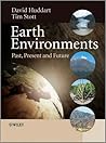 Earth Environments: Past, Present and Future Earth Environments: Past, Present and Future