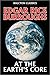 At the Earth's Core by Edgar Rice Burroughs