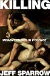 Killing: Misadven...