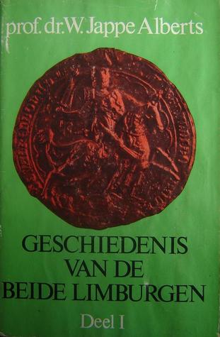 Geschiedenis van de beide Limburgen: beknopte Geschiedenis van het gebied omvattende de tegenwoordige Nederlandse en Belgische provincies Limburg, sedert de vroegste tijden Deel I (tot 1632) (Maaslandse monografieën, #15)