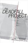 The Deadfall Project