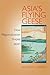 Asia's Flying Geese: How Regionalization Shapes Japan (Cornell Studies in Political Economy)