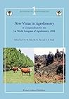 New Vistas in Agroforestry: A Compendium for 1st World Congress of Agroforestry, 2004 (Advances in Agroforestry, 1) New Vistas in Agroforestry: A Compendium for 1st World Congress of Agroforestry, 2004 (Advances in Agroforestry, 1)