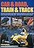 Car and Road, Train and Track