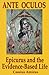 Ante Oculos - Epicurus and the Evidence-Based Life