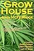 Grow House by John McFetridge