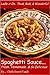 Spaghetti Sauce...Fresh, Homemade and So Delicious by Chef's Secret Vault