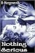 Nothing Serious