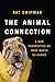 The Animal Connection by Pat Shipman