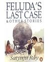 Feluda's Last Case & Other Stories