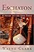 Eschaton by Wayne Clark Eschaton by Wayne Clark