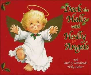 Deck the Halls with Holly Angels Board Book (Board Book)