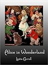 Alice in Wonderland by Lewis Carroll