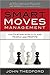 Smart Moves Management: Cultivating World Class People and Profits